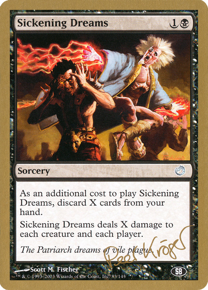 Sickening Dreams (Peer Kroger) (SB) [World Championship Decks 2003] | Exor Games New Glasgow