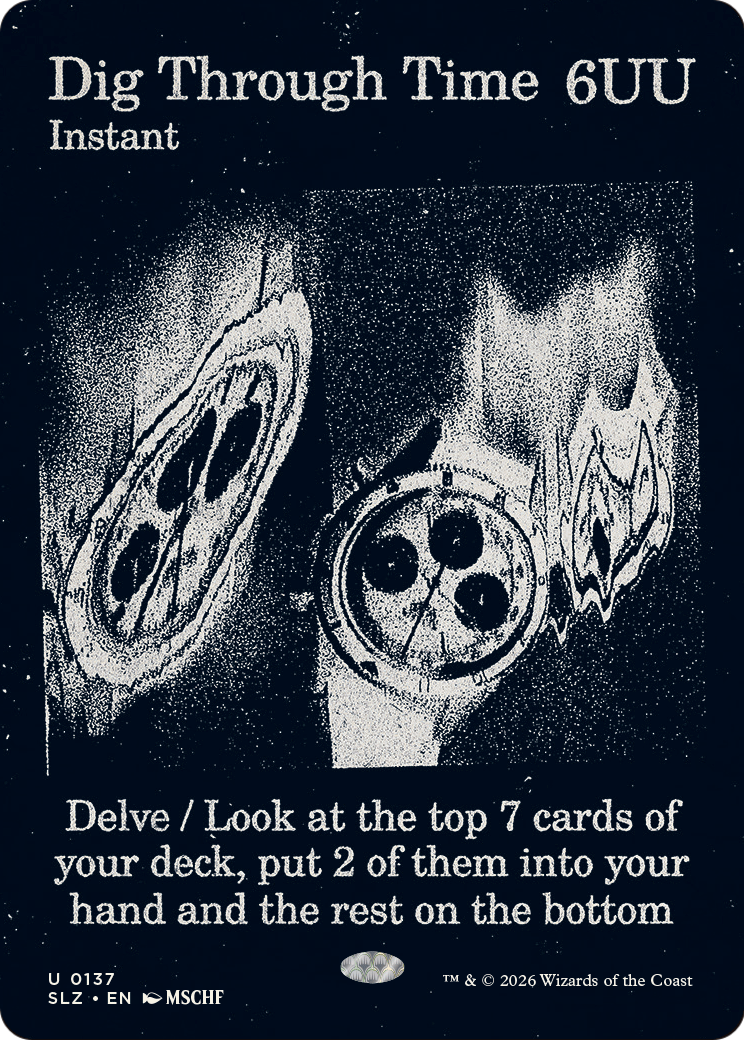 Dig Through Time (0137) [Secret Lair x MSCHF: The Zeta Set] | Exor Games New Glasgow