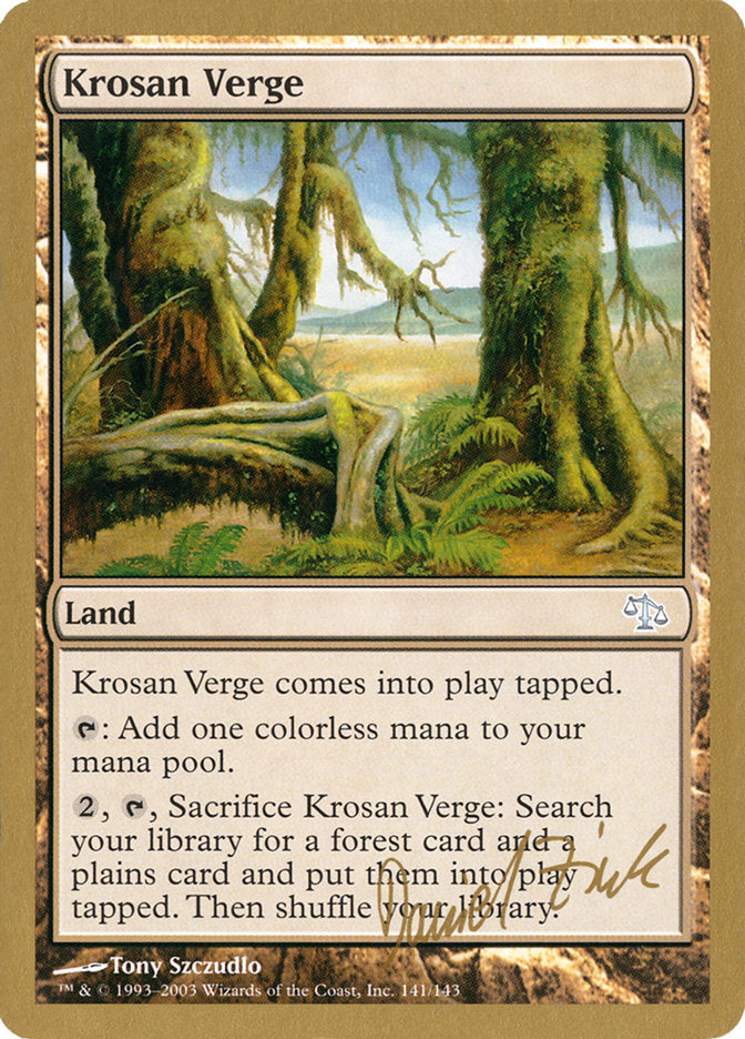 Krosan Verge (Daniel Zink) [World Championship Decks 2003] | Exor Games New Glasgow