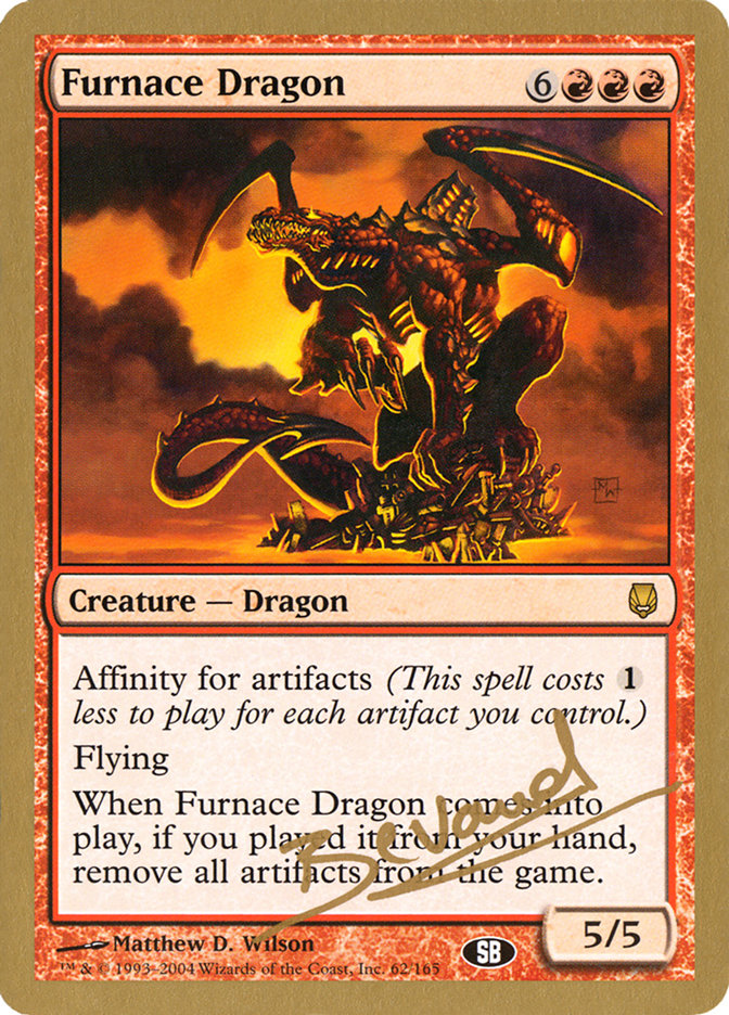 Furnace Dragon (Manuel Bevand) (SB) [World Championship Decks 2004] | Exor Games New Glasgow