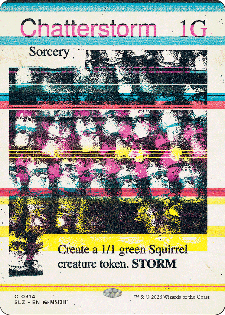 Chatterstorm (0314) [Secret Lair x MSCHF: The Zeta Set] | Exor Games New Glasgow