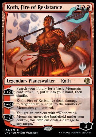 Koth, Fire of Resistance (Promo Pack) [Phyrexia: All Will Be One Promos] | Exor Games New Glasgow