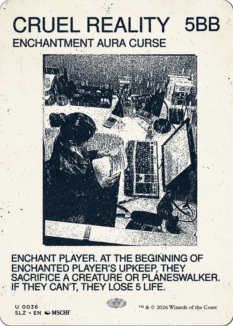 Cruel Reality (0036) [Secret Lair x MSCHF: The Zeta Set] | Exor Games New Glasgow