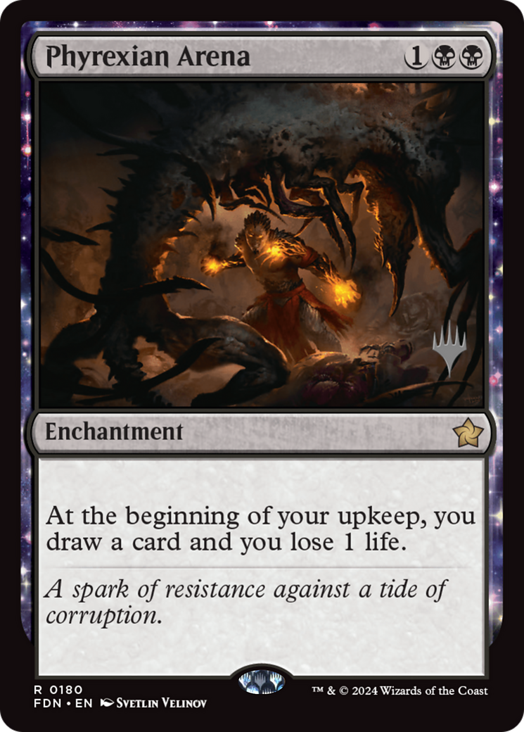 Phyrexian Arena [Foundations Promos] | Exor Games New Glasgow