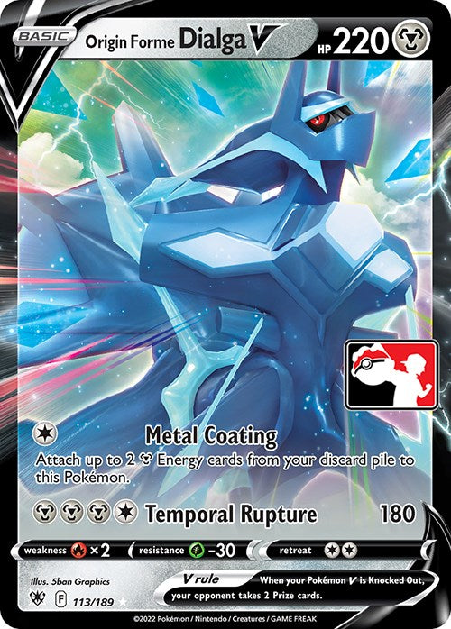 Origin Forme Dialga V (113/189) [Prize Pack Series Three] | Exor Games New Glasgow