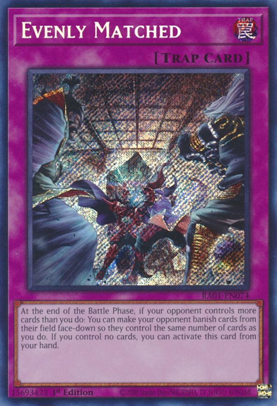 Evenly Matched [RA01-EN074] Secret Rare | Exor Games New Glasgow