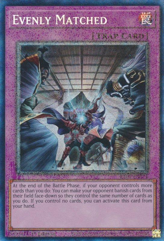 Evenly Matched [RA01-EN074] Prismatic Collector's Rare | Exor Games New Glasgow