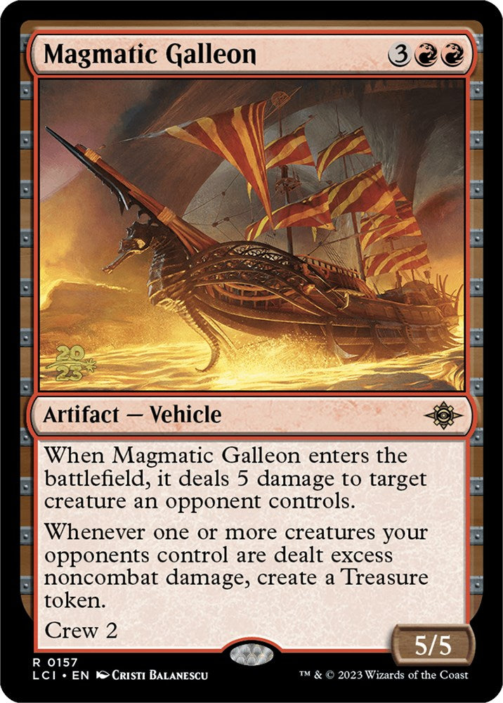 Magmatic Galleon [The Lost Caverns of Ixalan Prerelease Cards] | Exor Games New Glasgow