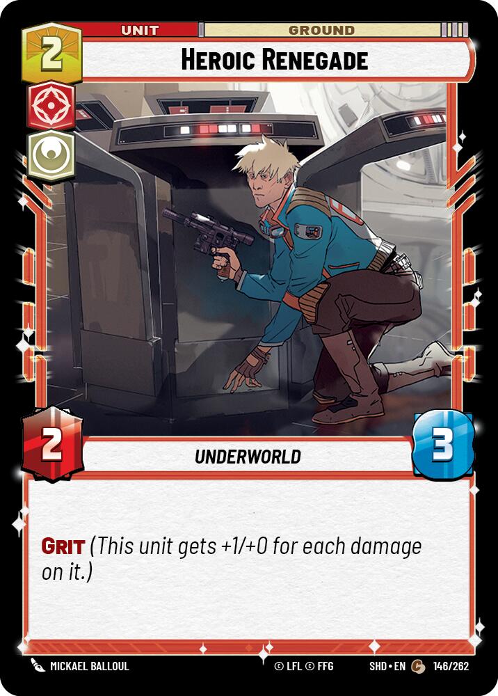 Heroic Renegade (146/262) (146/262) [Shadows of the Galaxy] | Exor Games New Glasgow