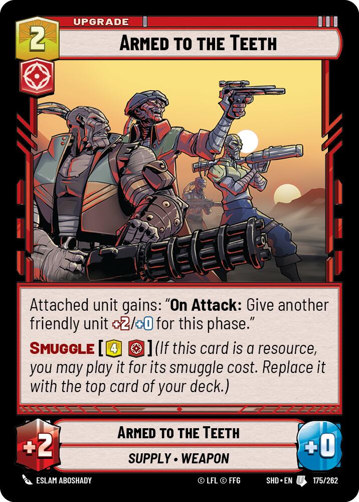 Armed to the Teeth (175/262) (175/262) [Shadows of the Galaxy] | Exor Games New Glasgow