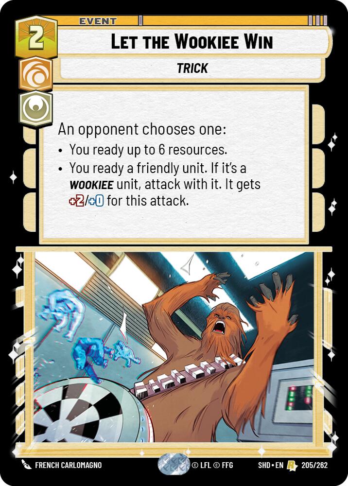 Let the Wookiee Win (205/262) (205/262) [Shadows of the Galaxy] | Exor Games New Glasgow