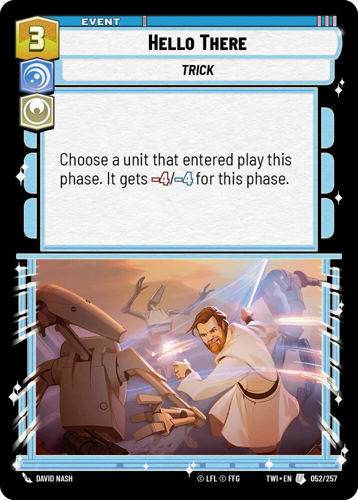 Hello There (052/257) (052/257) [Twilight of the Republic] | Exor Games New Glasgow