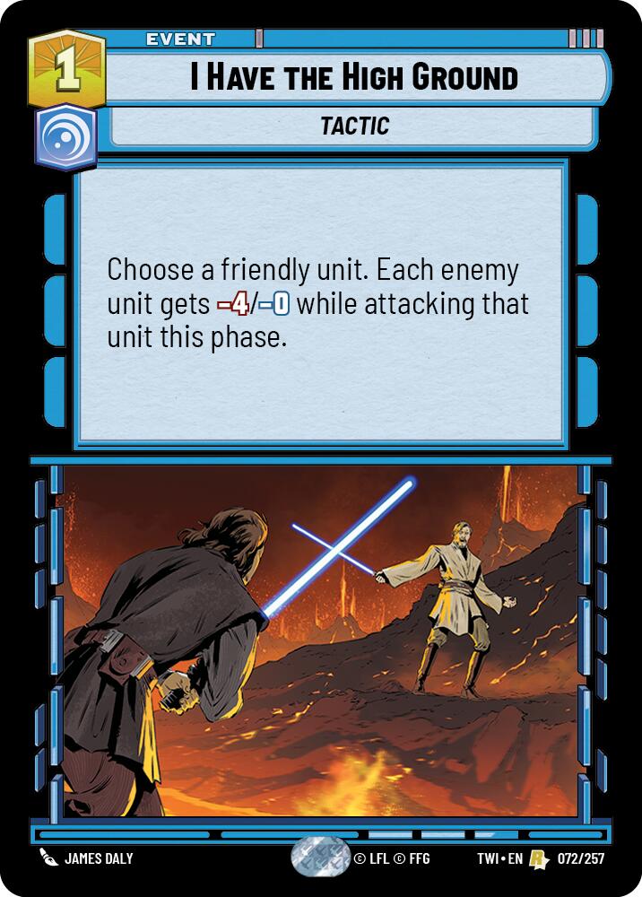 I Have The High Ground (072/257) (072/257) [Twilight of the Republic] | Exor Games New Glasgow