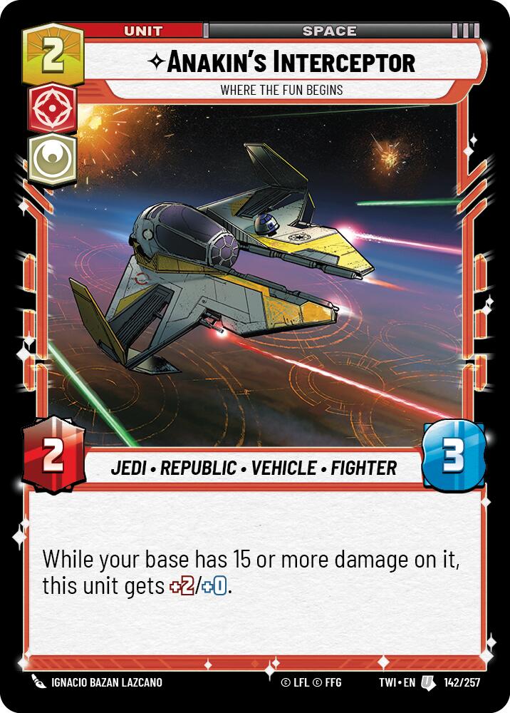 Anakin's Interceptor - Where the Fun Begins (142/257) (142/257) [Twilight of the Republic] | Exor Games New Glasgow