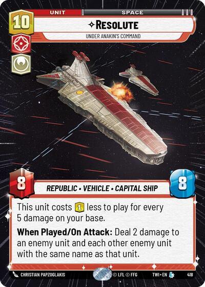 Resolute - Under Anakin's Command (418) (Hyperspace) (418) [Twilight of the Republic] | Exor Games New Glasgow