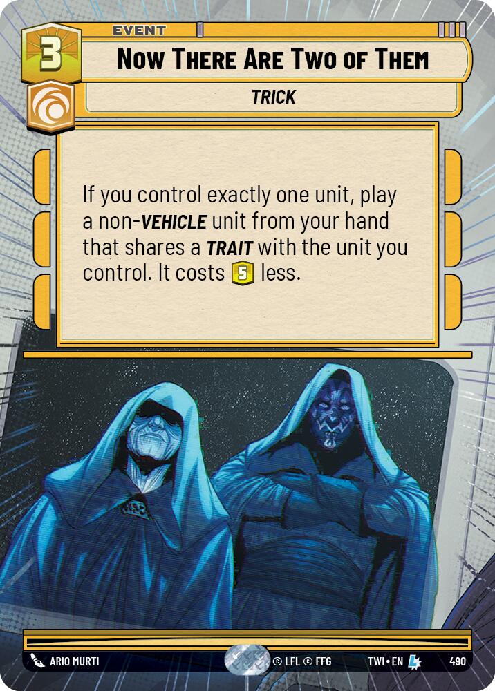 Now There Are Two of Them (490) (Hyperspace) (490) [Twilight of the Republic] | Exor Games New Glasgow