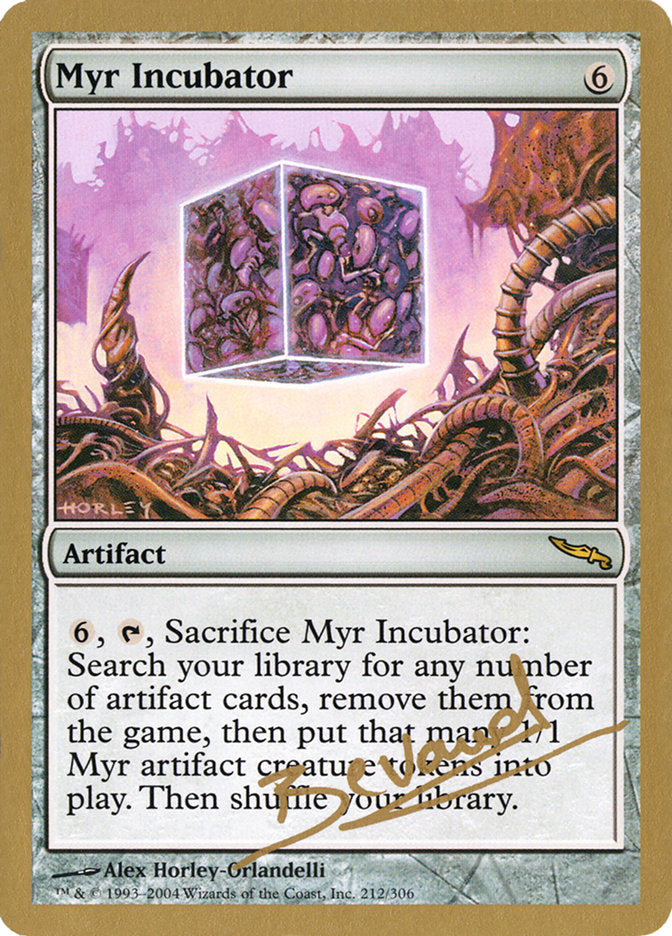 Myr Incubator (Manuel Bevand) [World Championship Decks 2004] | Exor Games New Glasgow