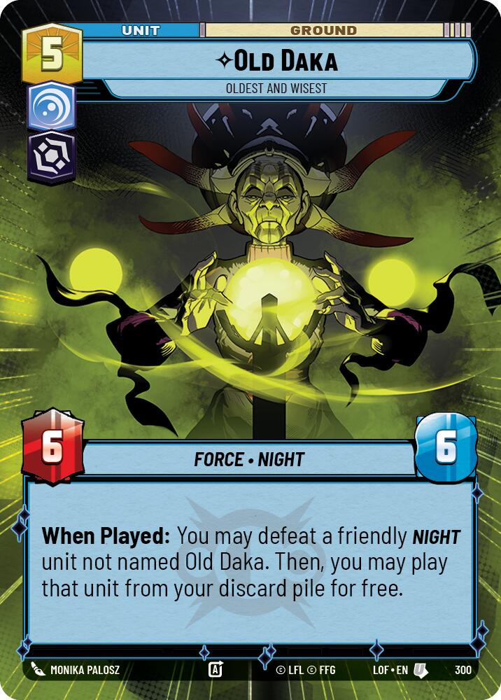 Old Daka - Oldest and Wisest (300) (Hyperspace) (300) [Legends of the Force] | Exor Games New Glasgow