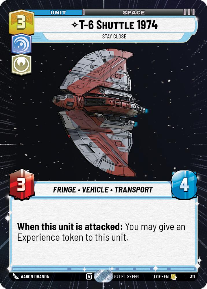 T-6 Shuttle 1974 - Stay Close (311) (Hyperspace) (311) [Legends of the Force] | Exor Games New Glasgow
