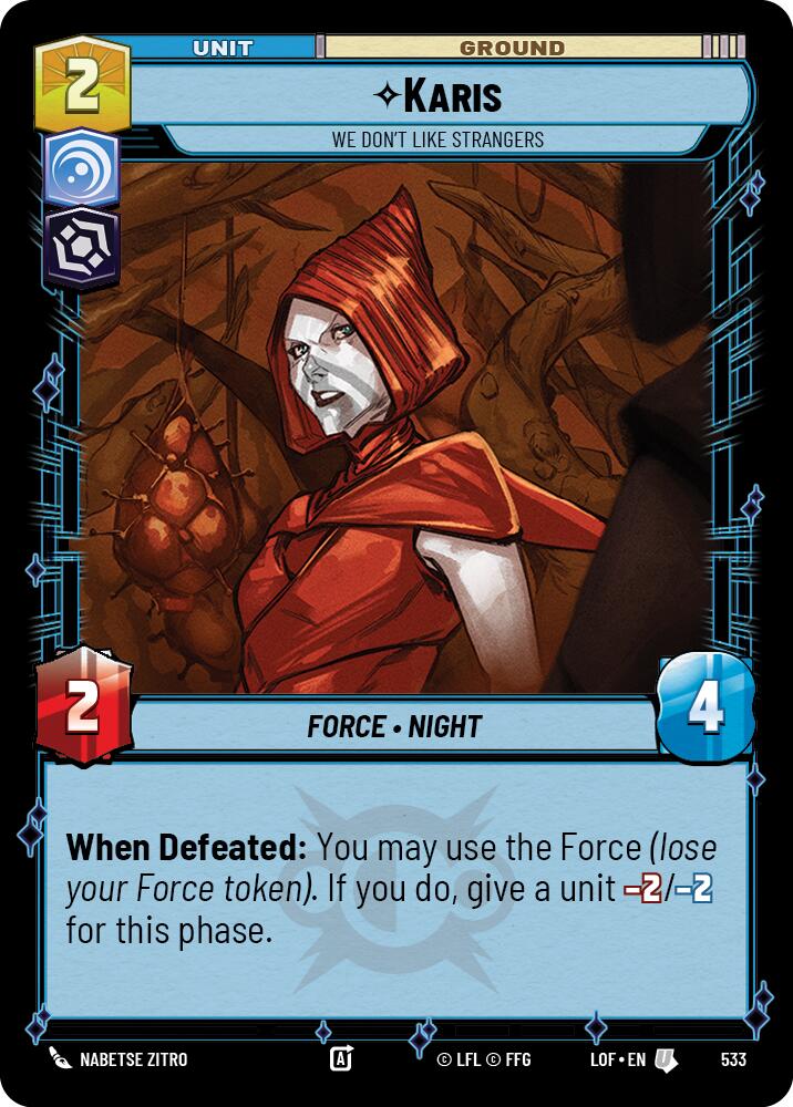 Karis - We Don't Like Strangers (533) (Foil) (533) [Legends of the Force] | Exor Games New Glasgow