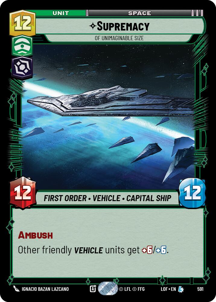 Supremacy - Of Unimaginable Size (591) (Foil) (591) [Legends of the Force] | Exor Games New Glasgow