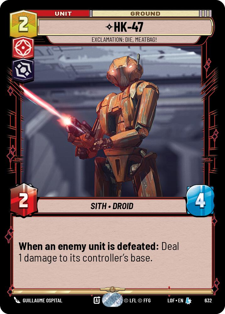 HK-47 - Exclamation: Die, Meatbag! (632) (Foil) (632) [Legends of the Force] | Exor Games New Glasgow