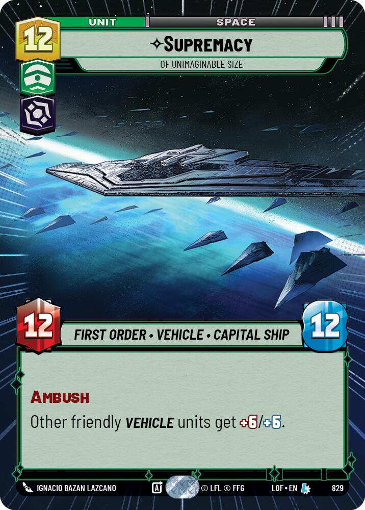 Supremacy - Of Unimaginable Size (829) (Hyperspace Foil) (829) [Legends of the Force] | Exor Games New Glasgow