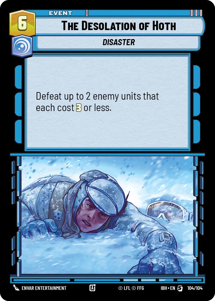 The Desolation of Hoth (104/104) (104/104) [Intro Battle: Hoth] | Exor Games New Glasgow
