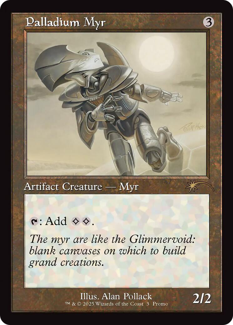 Palladium Myr (Retro Frame) [Standard Showdown Promos] | Exor Games New Glasgow