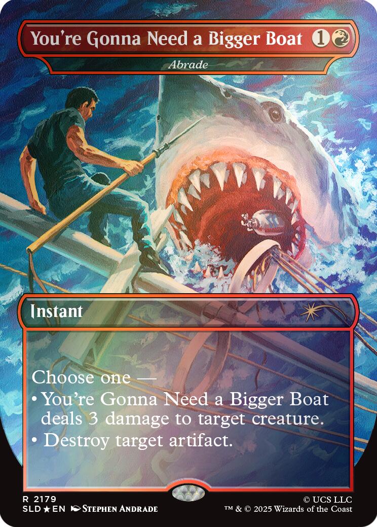 You're Gonna Need a Bigger Boat - Abrade (Rainbow Foil) [Secret Lair Drop Series] | Exor Games New Glasgow