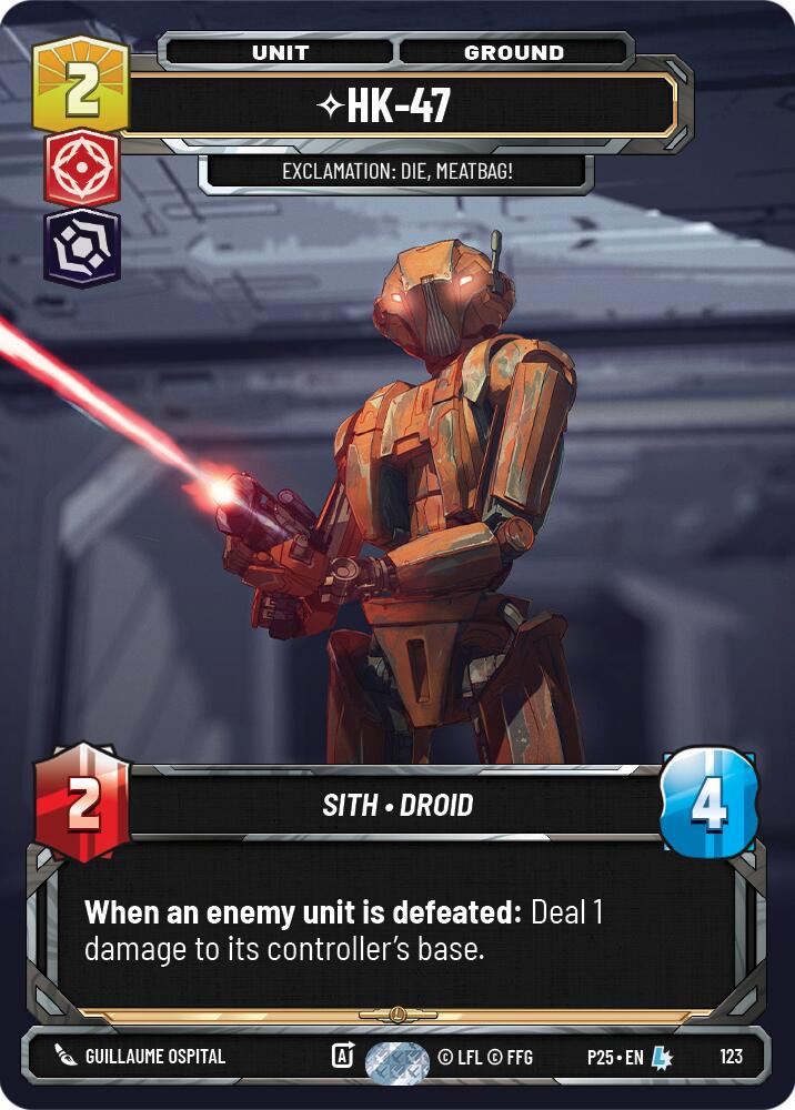 HK-47 - 47 (123) - Exclamation: Die, Meatbag! (123) (123) [Sector and Regional Promos: Season 1] | Exor Games New Glasgow