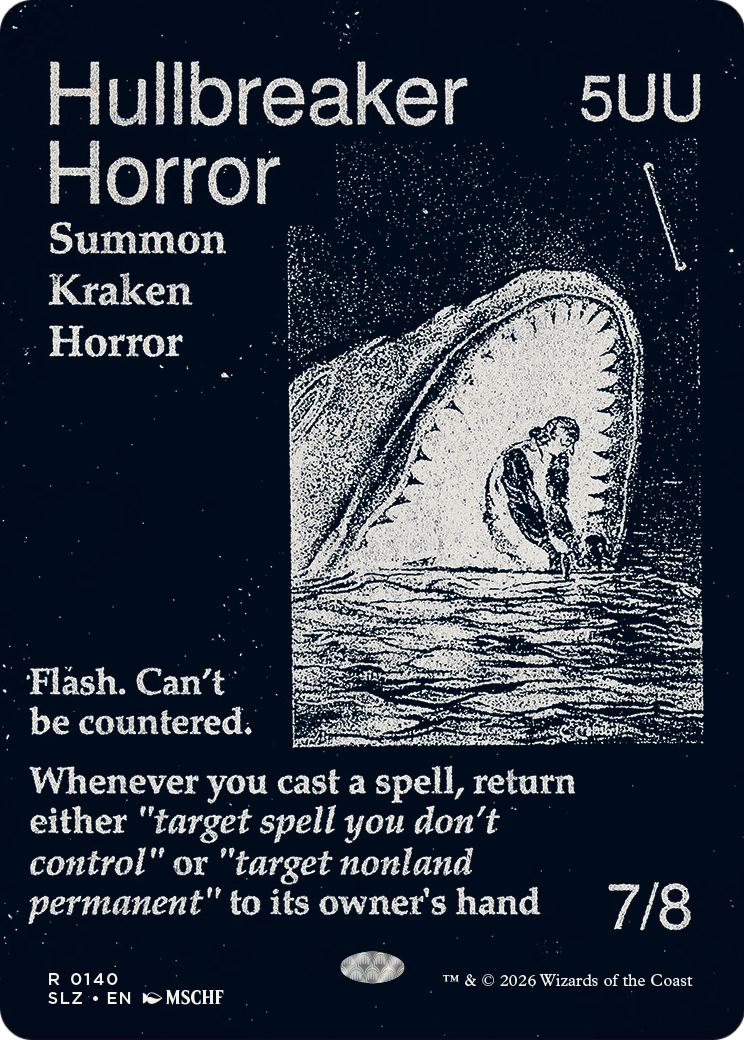 Hullbreaker Horror (0140) [Secret Lair x MSCHF: The Zeta Set] | Exor Games New Glasgow