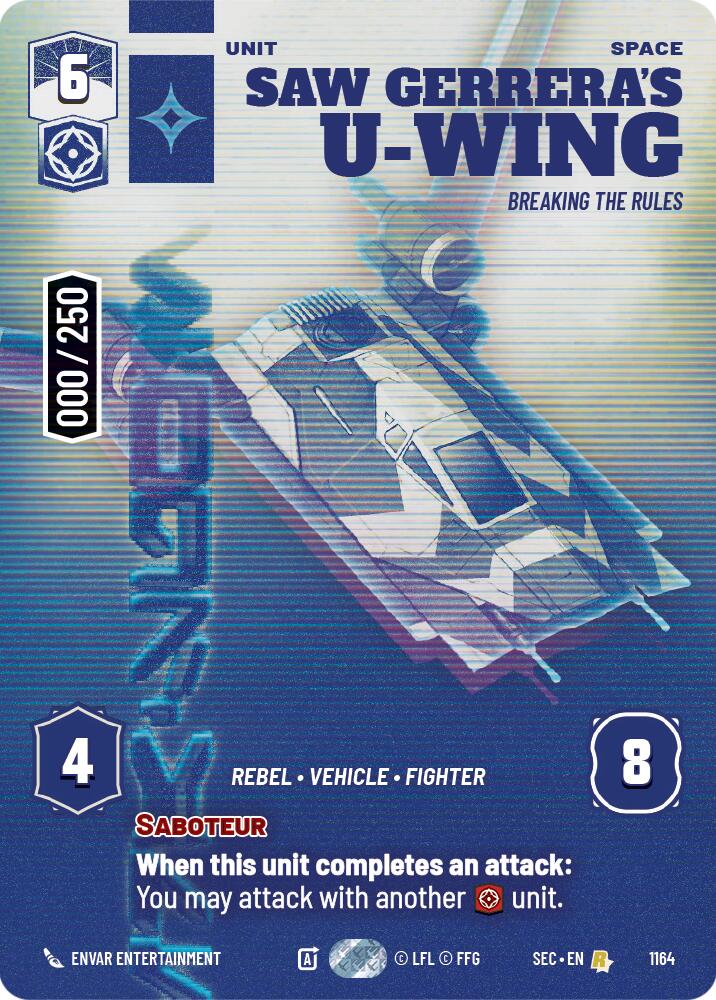 Saw Gerrera's U-Wing - Breaking the Rules (Serialized) (1164) (1164) [Secrets of Power] | Exor Games New Glasgow