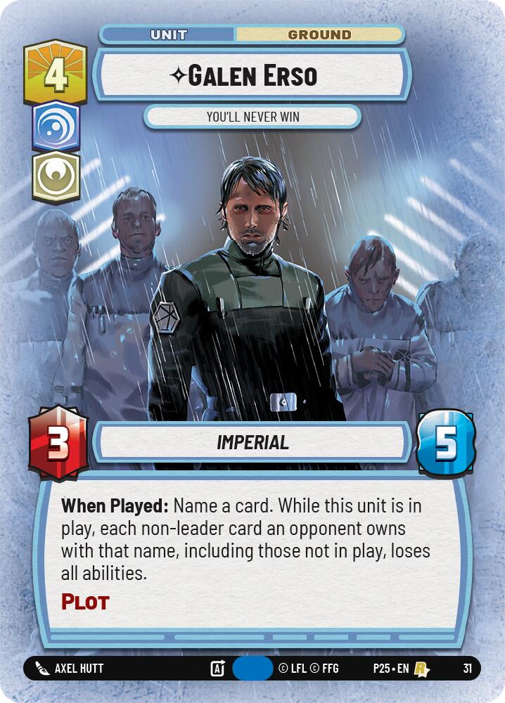 Galen Erso - You'll Never Win (31) (31) [Organized Play Promos] | Exor Games New Glasgow