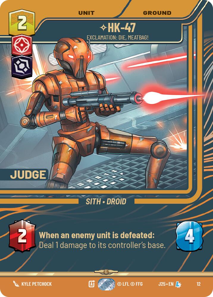 HK-47 - Exclamation: Die, Meatbag! (12) (12) [Judge Promos] | Exor Games New Glasgow