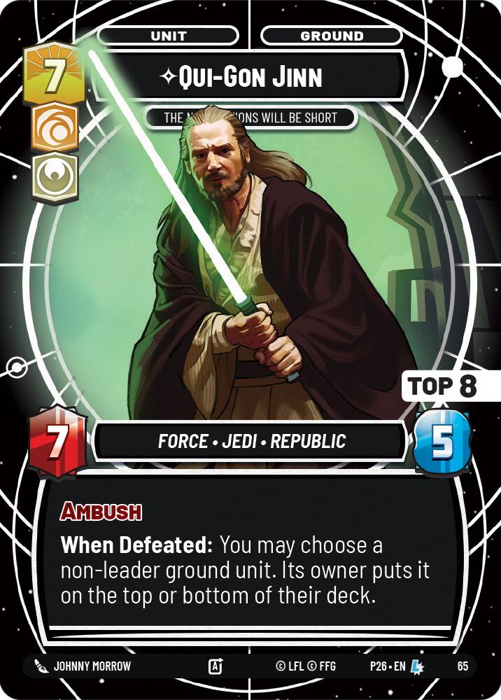 Qui-Gon Jinn - The Negotiations Will Be Short (Top 8) (65) (65) [Sector and Regional Promos: Season 1] | Exor Games New Glasgow