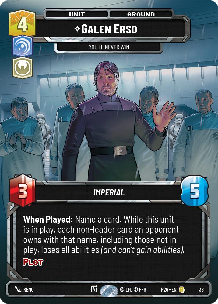 Galen Erso - You'll Never Win (38) (38) [Sector and Regional Promos: Season 1] | Exor Games New Glasgow