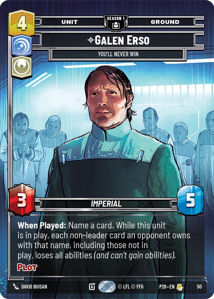 Galen Erso - You'll Never Win (50) (50) [Sector and Regional Promos: Season 1] | Exor Games New Glasgow