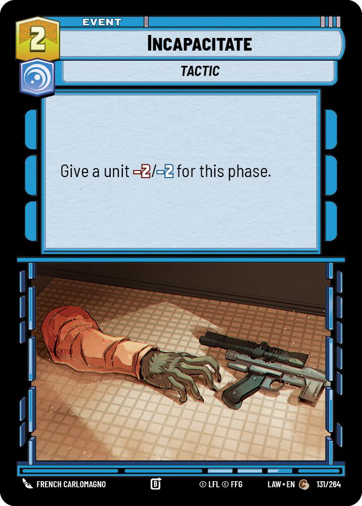 Incapacitate (131/264) (131/264) [A Lawless Time] | Exor Games New Glasgow