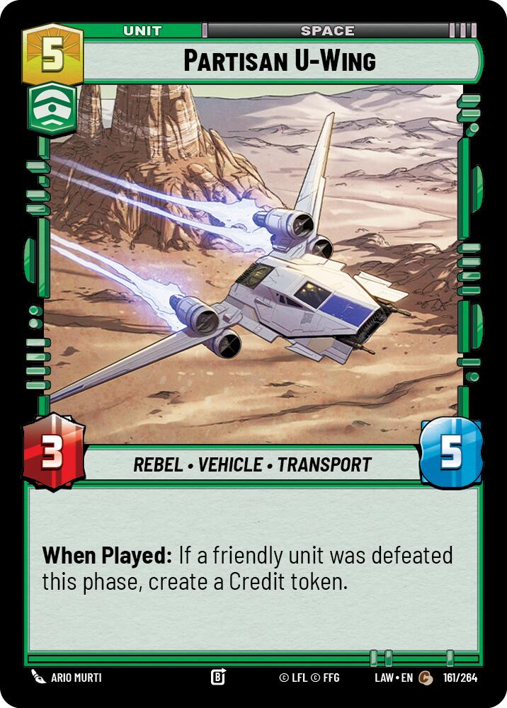 Partisan U-Wing (161/264) (161/264) [A Lawless Time] | Exor Games New Glasgow