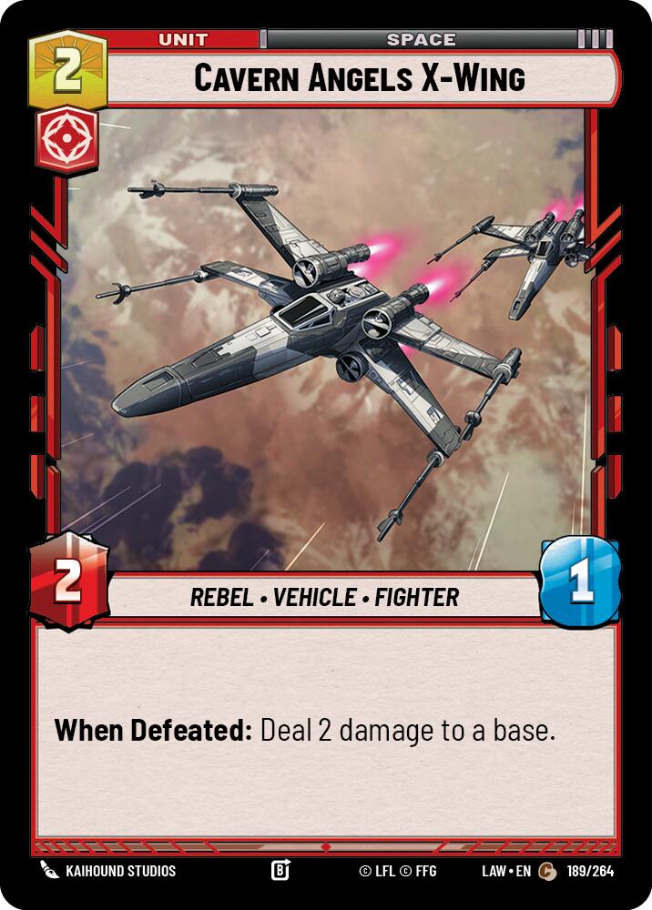 Cavern Angels X-Wing (189/264) (189/264) [A Lawless Time] | Exor Games New Glasgow
