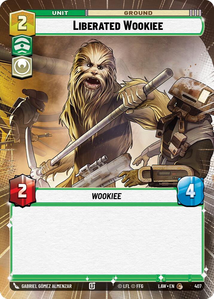 Liberated Wookie (407) (Hyperspace) (407) [A Lawless Time] | Exor Games New Glasgow