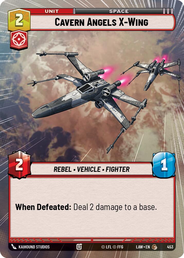 Cavern Angels X-Wing (453) (Hyperspace) (453) [A Lawless Time] | Exor Games New Glasgow