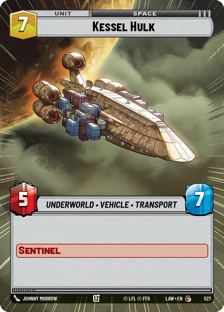 Kessel Hulk (527) (Hyperspace) (527) [A Lawless Time] | Exor Games New Glasgow