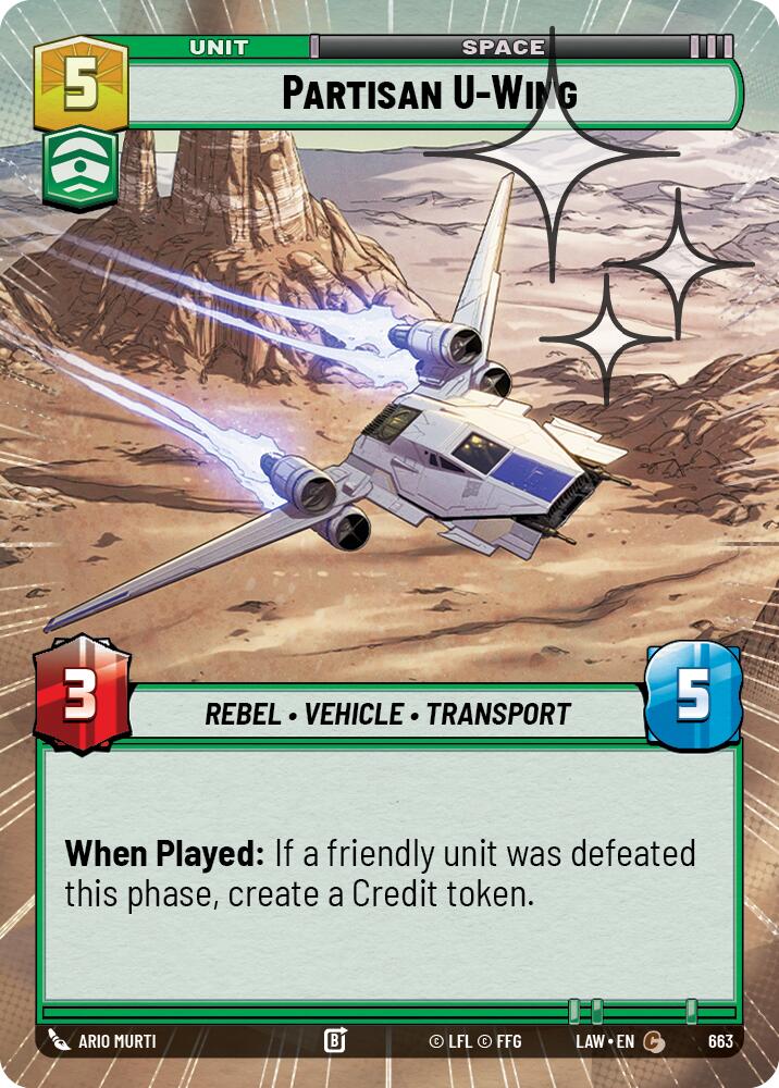 Partisan U-Wing (663) (Hyperspace Foil) (663) [A Lawless Time] | Exor Games New Glasgow