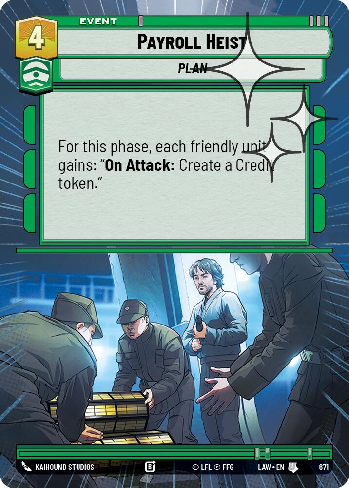 Payroll Heist (671) (Hyperspace Foil) (671) [A Lawless Time] | Exor Games New Glasgow