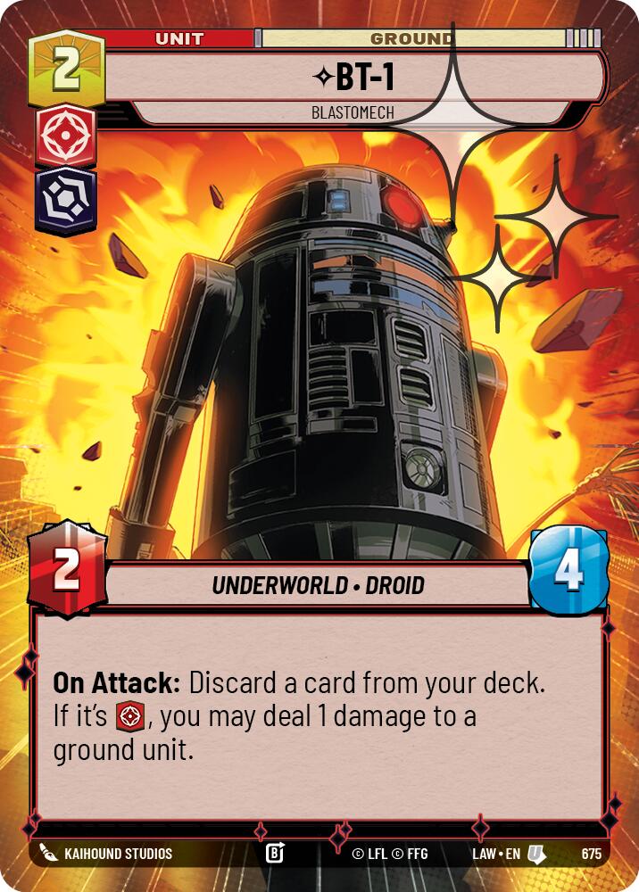 BT-1 - Blastomech (675) (Hyperspace Foil) (675) [A Lawless Time] | Exor Games New Glasgow