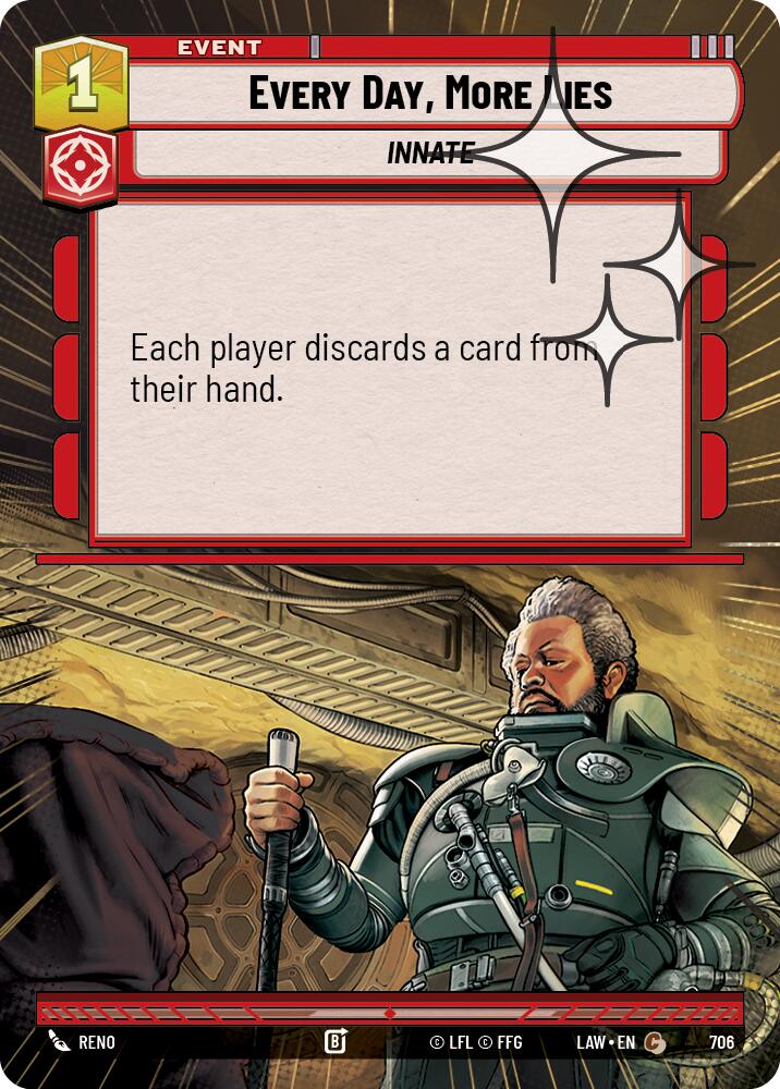 Every Day, More Lies (706) (Hyperspace Foil) (706) [A Lawless Time] | Exor Games New Glasgow
