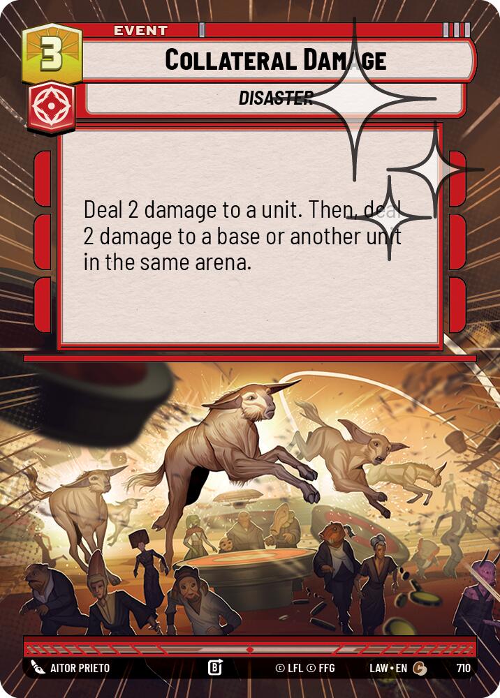 Collateral Damage (710) (Hyperspace Foil) (710) [A Lawless Time] | Exor Games New Glasgow