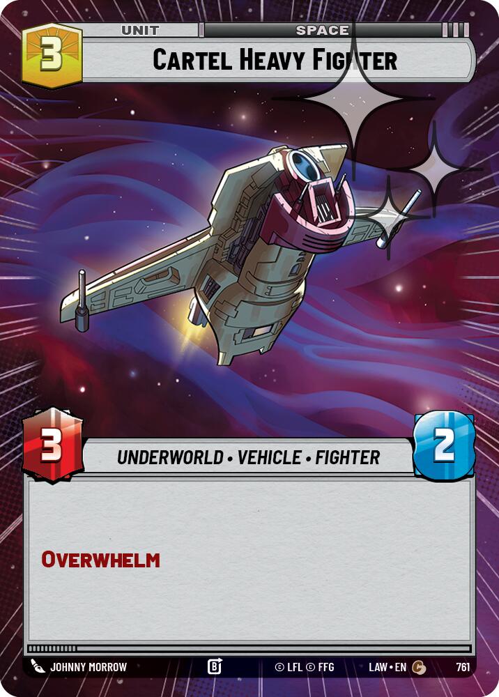 Cartel Heavy Fighter (761) (Hyperspace Foil) (761) [A Lawless Time] | Exor Games New Glasgow